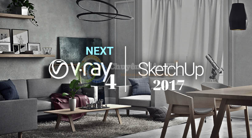 Vray 4 for SketchUp 2017 hướng dẫn cài đặt.