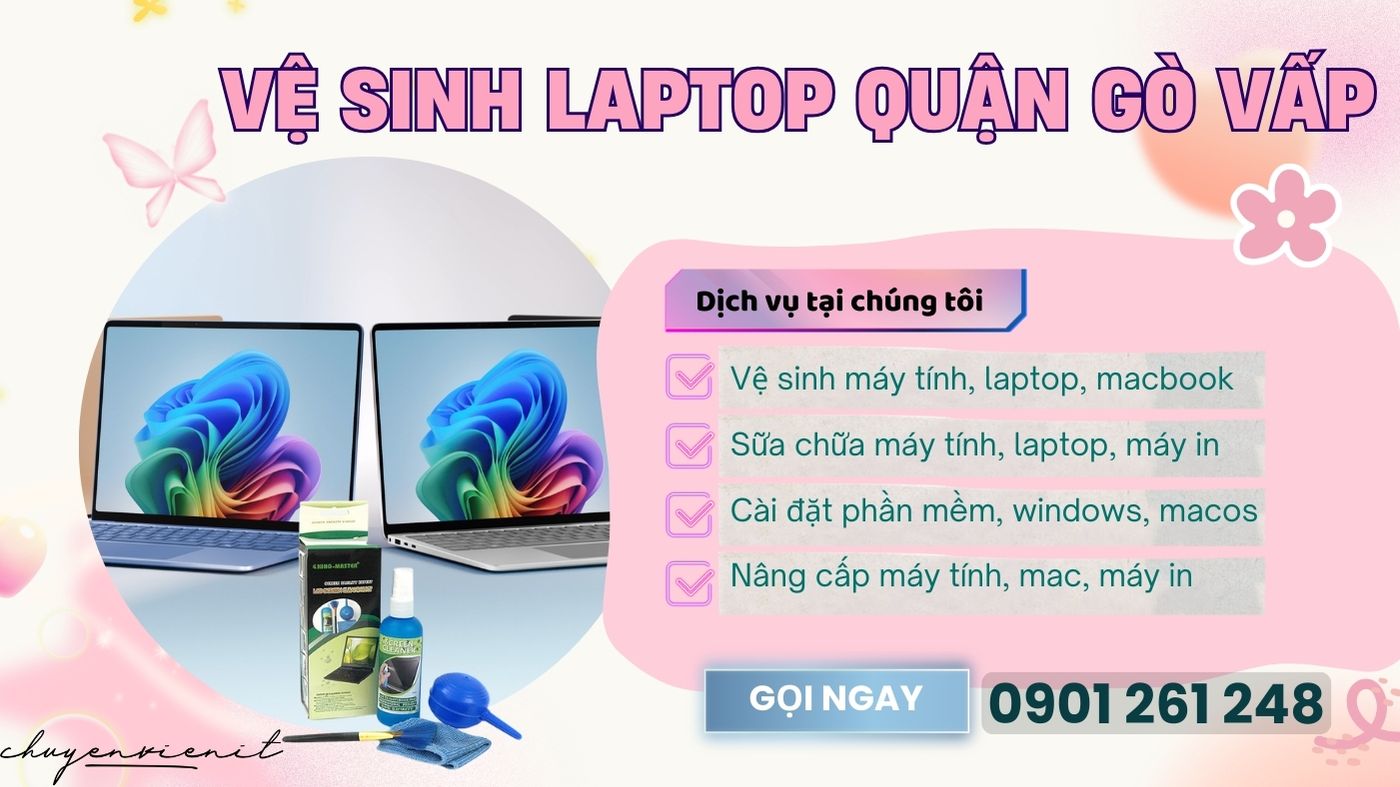 Vệ Sinh Laptop Quận Gò Vấp
