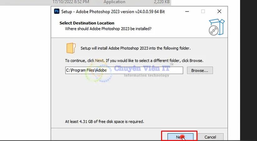 Tiến hành chọn Next. Để tiếp tục cài Photoshop 2023.