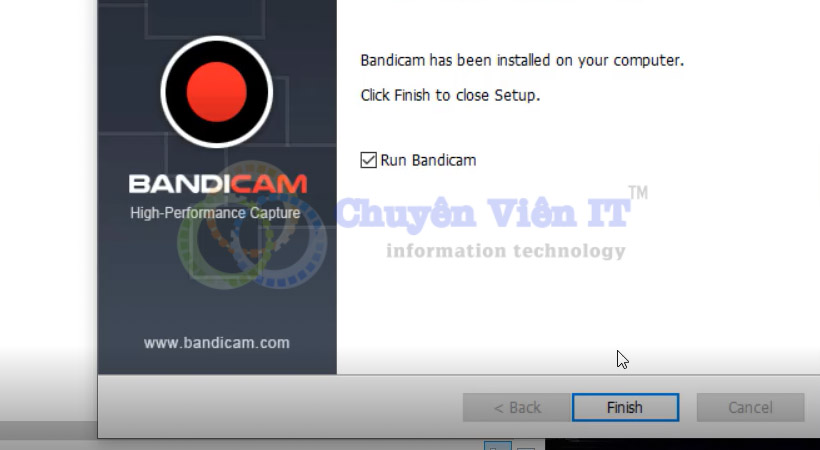 Tiến hành chọn Finish kết thúc cài đặt Bandicam 2019.