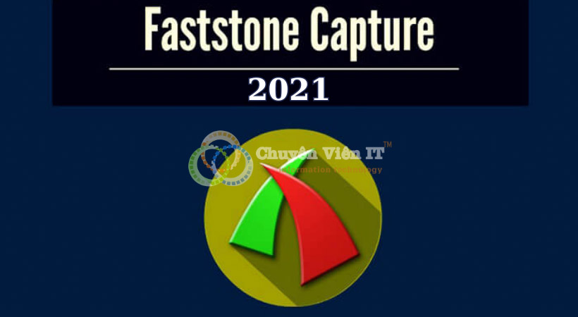 FastStone Capture 2021