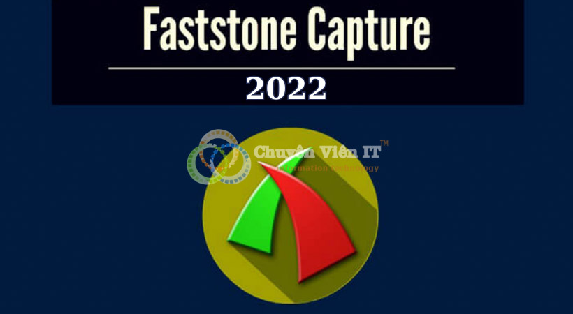 FastStone Capture 2022