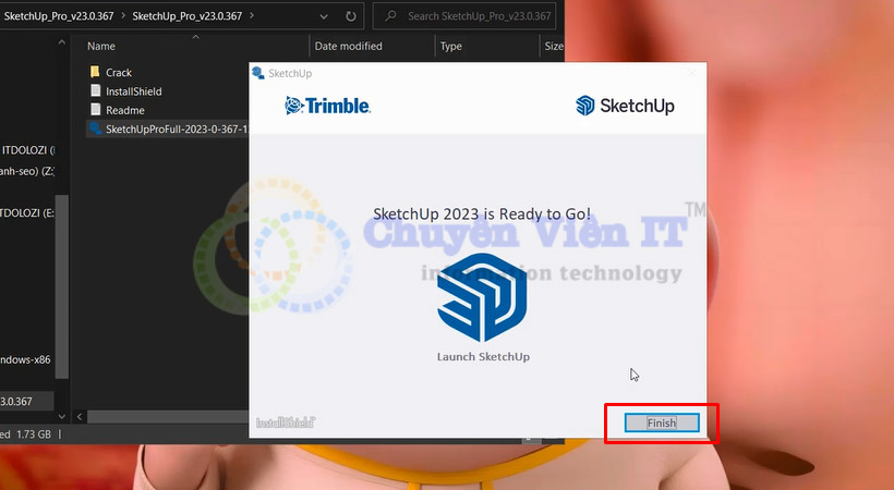 Tiến hành chọn Finish hoàn thành cài đặt Sketchup 2023.