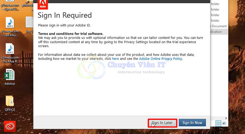 Chọn Sign In Later