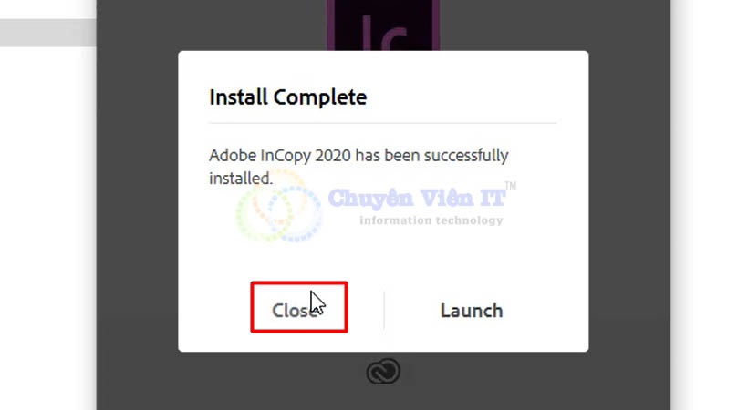 Chọn Close