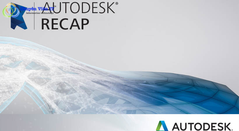 Nơi tải phần mềm Autodesk ReCap
