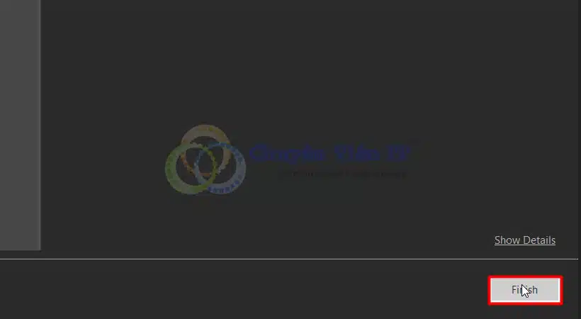 Chọn Finish
