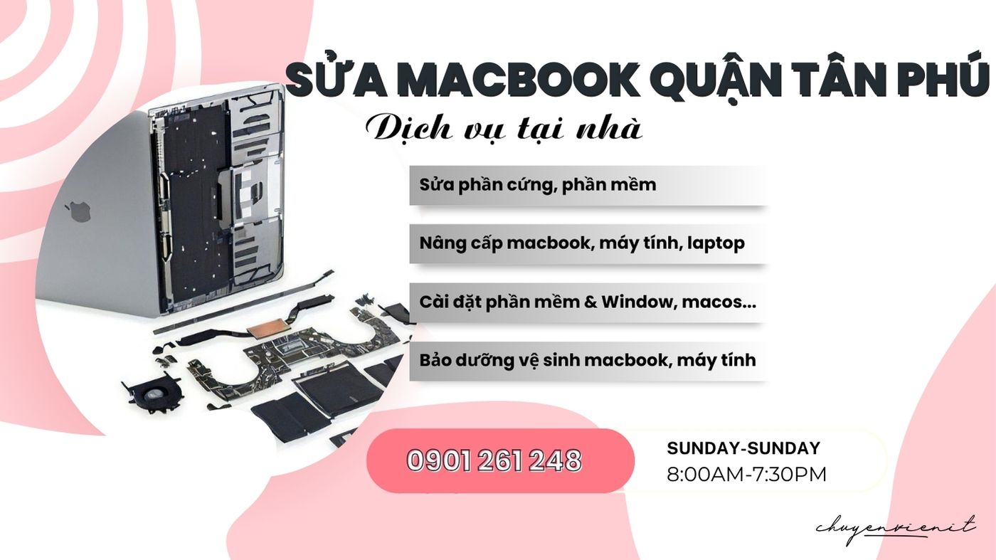 Dịch vụ sửa macbook quận tân phú tại nhà