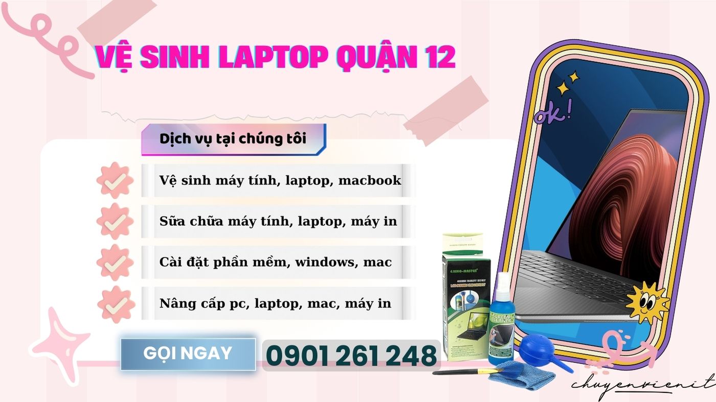 Vệ Sinh Laptop Quận 12
