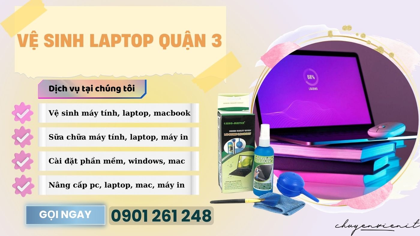 Vệ Sinh Laptop Quận 3