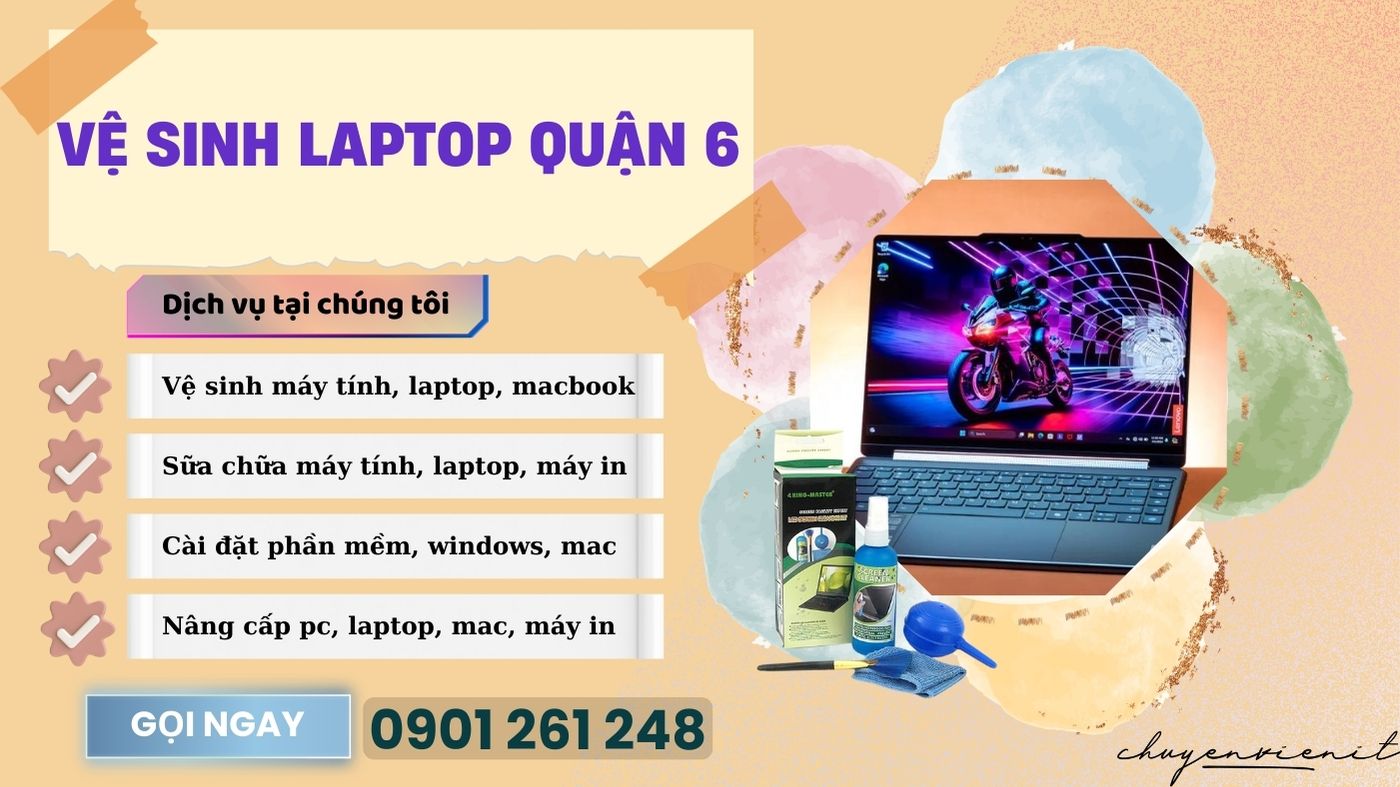 Vệ Sinh Laptop Quận 6