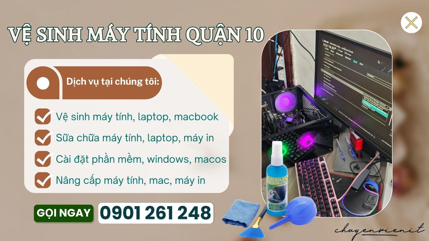 Vệ Sinh Máy Tính Quận 10