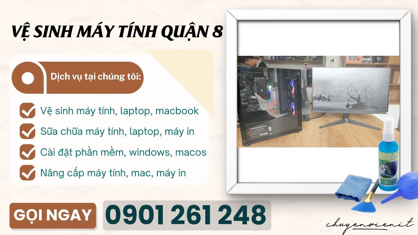 Vệ Sinh Máy Tính Quận 8