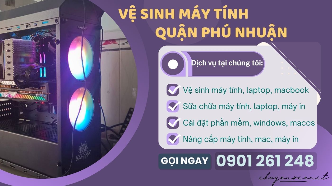 Vệ Sinh Máy Tính Quận Phú Nhuận
