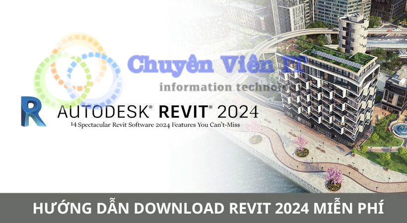 hướng dẫn Download Revit 2024