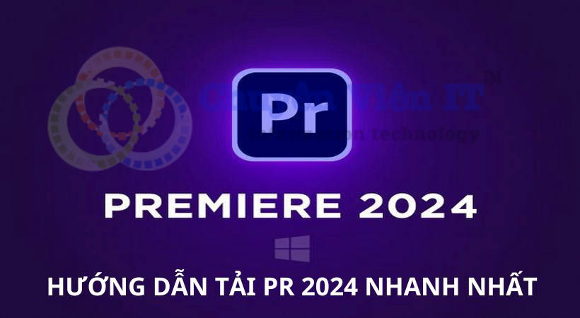 Tải Adobe Premiere 2024 miễn phí