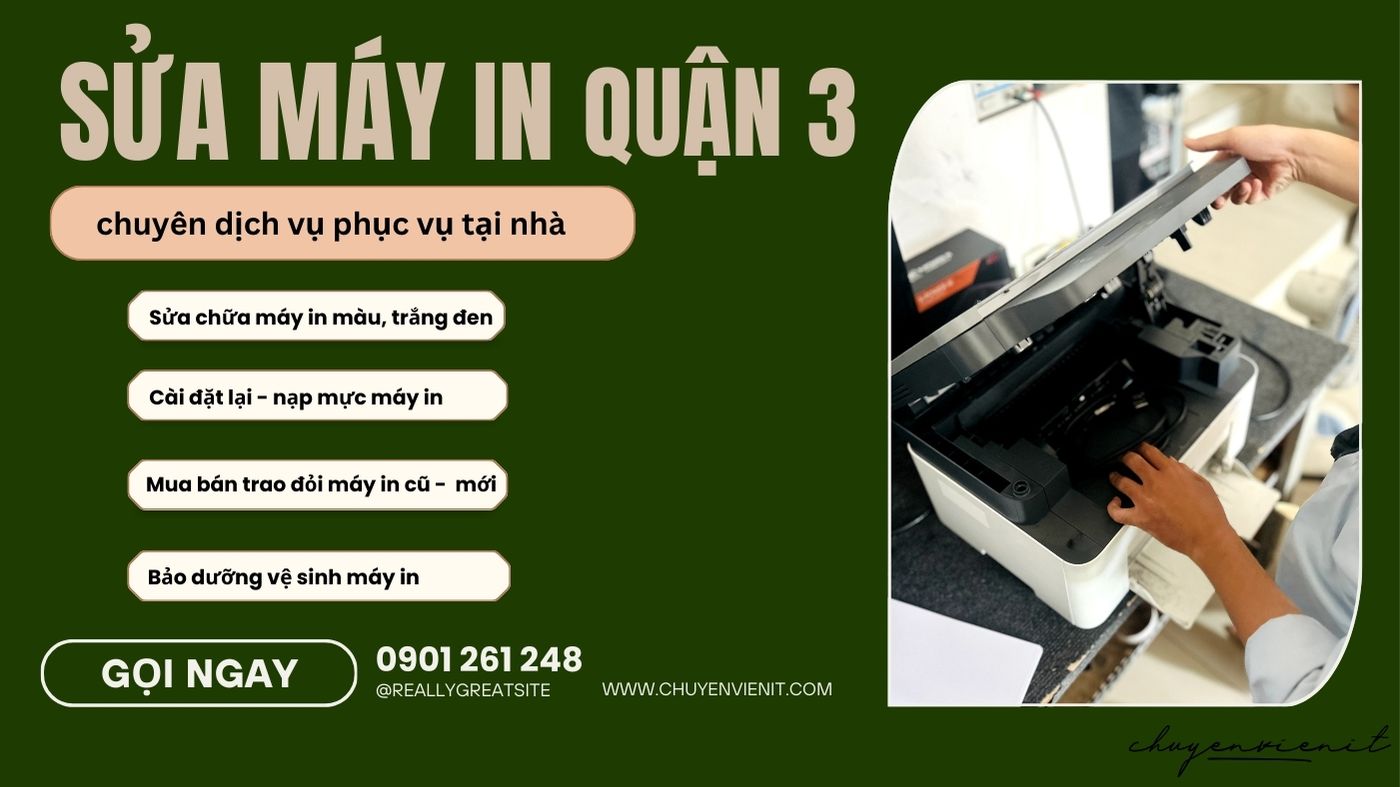 Dịch vụ sửa máy in quận 3 tại nhà