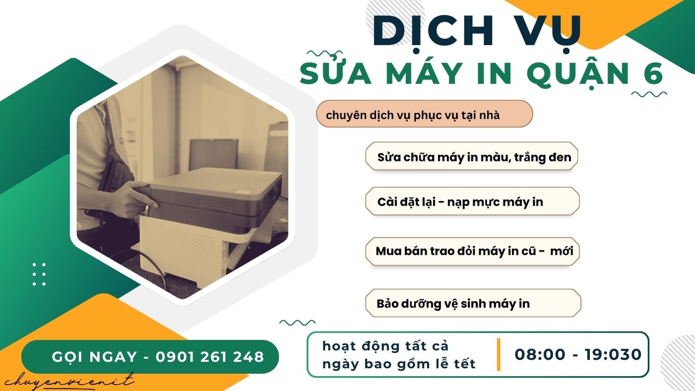 Dịch vụ sửa máy in quận 6 tại nhà