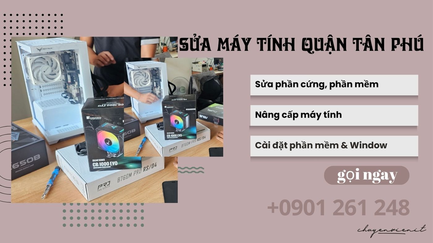 Dịch vụ sửa máy tính quận tân phú