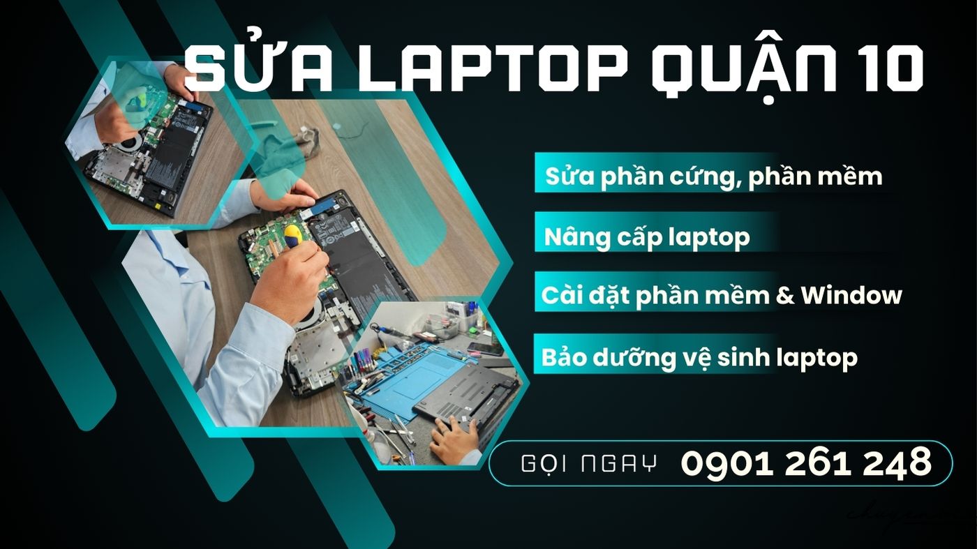 Dịch vụ sửa laptop quận 10
